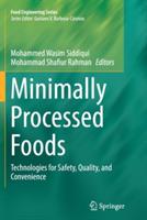 Minimally Processed Foods: Technologies for Safety, Quality, and Convenience - cover