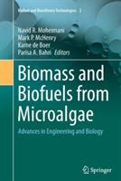 Biomass and Biofuels from Microalgae: Advances in Engineering and Biology - cover