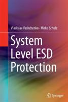 System Level ESD Protection - Vladislav Vashchenko,Mirko Scholz - cover