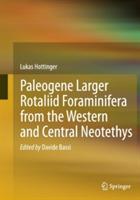 Paleogene larger rotaliid foraminifera from the western and central Neotethys - Lukas Hottinger - cover