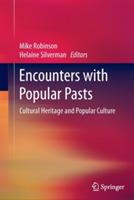 Encounters with Popular Pasts: Cultural Heritage and Popular Culture - cover