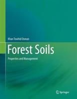 Forest Soils: Properties and Management - Khan Towhid Osman - cover