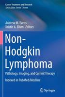 Non-Hodgkin Lymphoma: Pathology, Imaging, and Current Therapy - cover