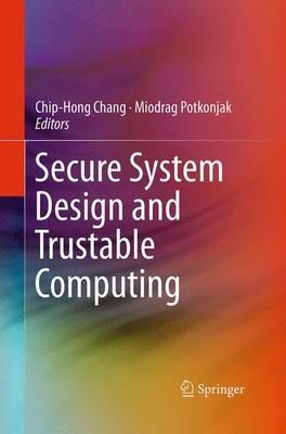 Secure System Design and Trustable Computing - cover