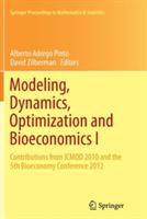 Modeling, Dynamics, Optimization and Bioeconomics I: Contributions from ICMOD 2010 and the 5th Bioeconomy Conference 2012 - cover