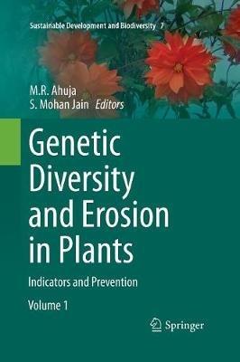 Genetic Diversity and Erosion in Plants: Indicators and Prevention - cover