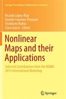 Nonlinear Maps and their Applications: Selected Contributions from the NOMA 2013 International Workshop - cover