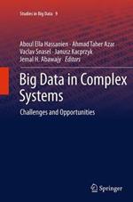 Big Data in Complex Systems: Challenges and Opportunities
