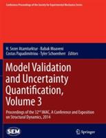Model Validation and Uncertainty Quantification, Volume 3: Proceedings of the 32nd IMAC,  A Conference and Exposition on Structural Dynamics, 2014 - cover