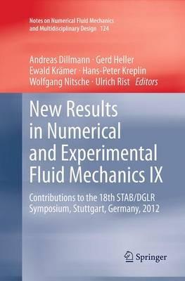 New Results in Numerical and Experimental Fluid Mechanics IX: Contributions to the 18th STAB/DGLR Symposium, Stuttgart, Germany, 2012 - cover