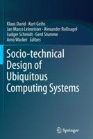 Socio-technical Design of Ubiquitous Computing Systems - cover
