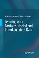 Learning with Partially Labeled and Interdependent Data - Massih-Reza Amini,Nicolas Usunier - cover
