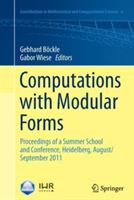 Computations with Modular Forms: Proceedings of a Summer School and Conference, Heidelberg, August/September 2011 - cover