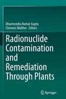 Radionuclide Contamination and Remediation Through Plants - cover