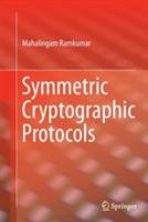 Symmetric Cryptographic Protocols - Mahalingam Ramkumar - cover