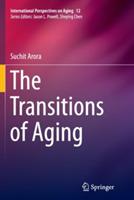 The Transitions of Aging - Suchit Arora - cover