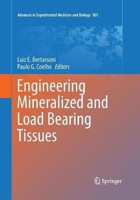 Engineering Mineralized and Load Bearing Tissues - cover