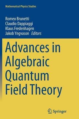 Advances in Algebraic Quantum Field Theory - cover