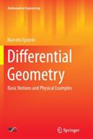 Differential Geometry: Basic Notions and Physical Examples