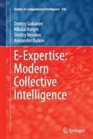 E-Expertise: Modern Collective Intelligence - Dmitry Gubanov,Nikolai Korgin,Dmitry Novikov - cover