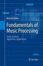 Fundamentals of Music Processing: Audio, Analysis, Algorithms, Applications