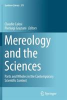 Mereology and the Sciences: Parts and Wholes in the Contemporary Scientific Context - cover