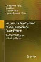 Sustainable Development of Sea-Corridors and Coastal Waters: The TEN ECOPORT project in South East Europe