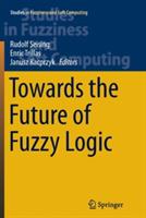 Towards the Future of Fuzzy Logic - cover