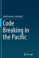 Code Breaking in the Pacific - Peter Donovan,John Mack - cover