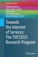 Towards the Internet of Services: The THESEUS Research Program - cover