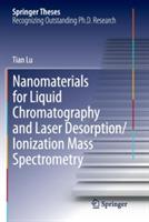 Nanomaterials for Liquid Chromatography and Laser Desorption/Ionization Mass Spectrometry - Tian Lu - cover