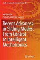Recent Advances in Sliding Modes: From Control to Intelligent Mechatronics - cover