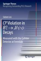 CP Violation in {B_s}^0 -> J/psi.phi Decays: Measured with the Collider Detector at Fermilab - Sabato Leo - cover
