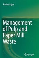 Management of Pulp and Paper Mill Waste - Pratima Bajpai - cover