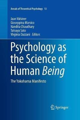Psychology as the Science of Human Being: The Yokohama Manifesto - cover