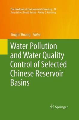 Water Pollution and Water Quality Control of Selected Chinese Reservoir Basins - cover