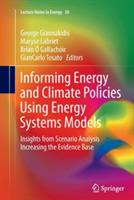 Informing Energy and Climate Policies Using Energy Systems Models: Insights from Scenario Analysis Increasing the Evidence Base - cover