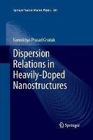 Dispersion Relations in Heavily-Doped Nanostructures
