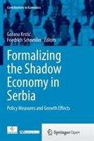 Formalizing the Shadow Economy in Serbia: Policy Measures and Growth Effects - cover