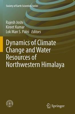 Dynamics of Climate Change and Water Resources of Northwestern Himalaya - cover