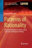Patterns of Rationality: Recurring Inferences in Science, Social Cognition and Religious Thinking