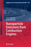 Nanoparticle Emissions From Combustion Engines - Jerzy Merkisz,Jacek Pielecha - cover