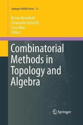 Combinatorial Methods in Topology and Algebra - cover
