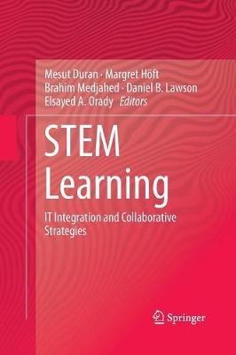 STEM Learning: IT Integration and Collaborative Strategies - cover