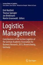 Logistics Management: Contributions of the Section Logistics of the German Academic Association for Business Research, 2015, Braunschweig, Germany