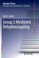 Group 2 Mediated Dehydrocoupling - David J Liptrot - cover