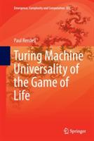 Turing Machine Universality of the Game of Life - Paul Rendell - cover