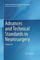 Advances and Technical Standards in Neurosurgery: Volume 43 - cover
