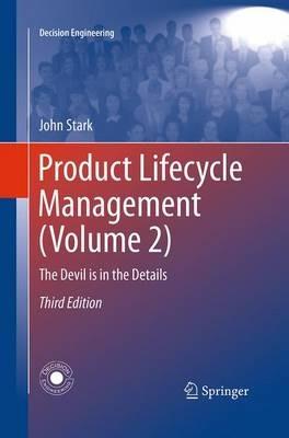 Product Lifecycle Management (Volume 2): The Devil is in the Details - John Stark - cover