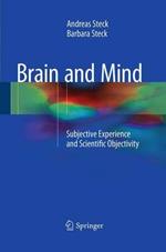 Brain and Mind: Subjective Experience and Scientific Objectivity